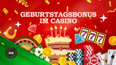 online casino geburtstagsbonus 2019